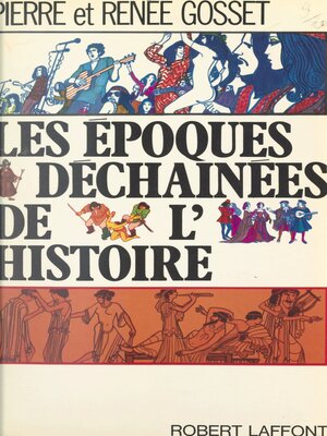 cover image of Les époques déchaînées de l'histoire